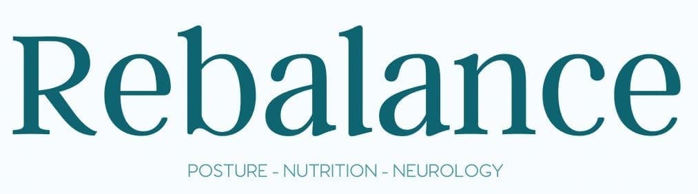 Rebalance | Posture - Nutrition - Neurology